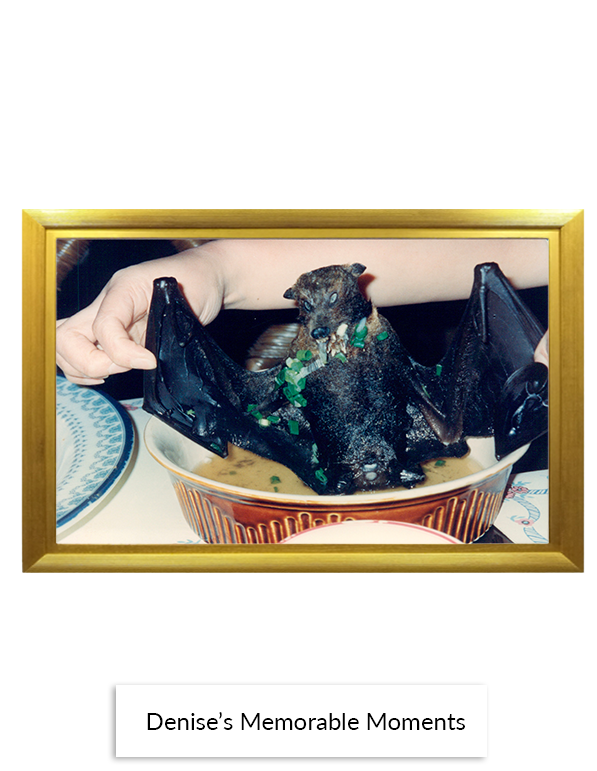 Denise Memorable Moments